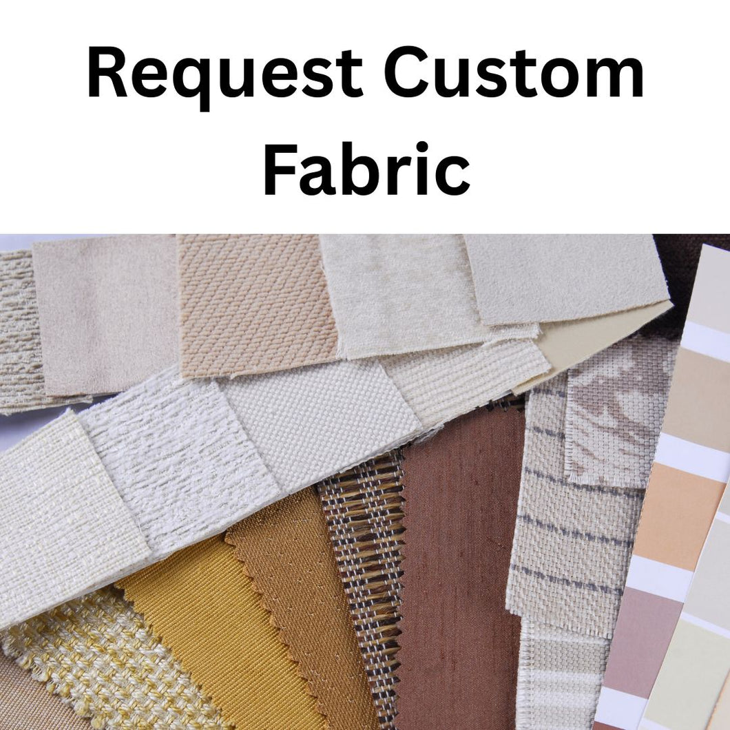 Request Custom Fabric